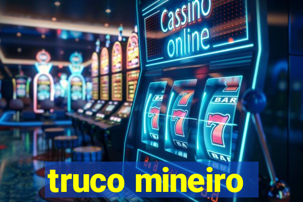 truco mineiro